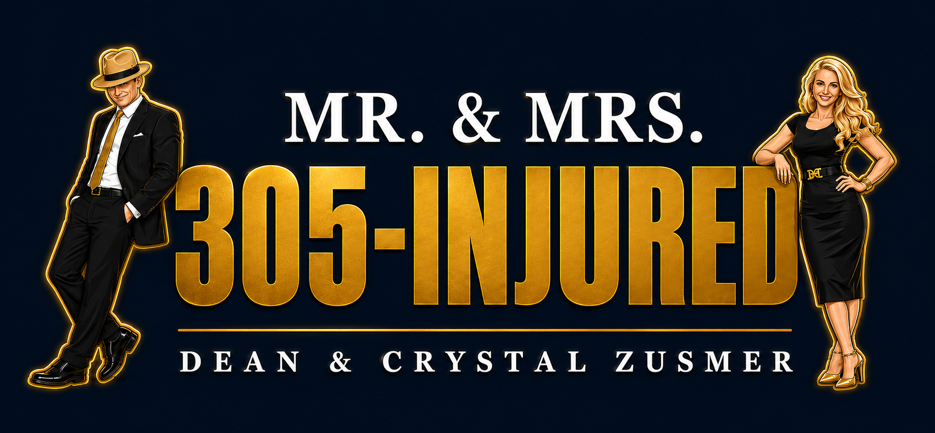 Mr. and Mrs. 305-INJURED